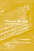 Henning |  Philosophy After Marx: 100 Years of Misreadings and the Normative Turn in Political Philosophy | Buch |  Sack Fachmedien
