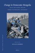  Change in Democratic Mongolia: Social Relations, Health, Mobile Pastoralism, and Mining | Buch |  Sack Fachmedien