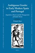 Soyer |  Ambiguous Gender in Early Modern Spain and Portugal | Buch |  Sack Fachmedien