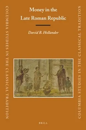Hollander |  Money in the Late Roman Republic | Buch |  Sack Fachmedien
