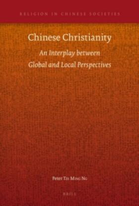 Ng | Chinese Christianity | Buch | 978-90-04-22574-9 | sack.de