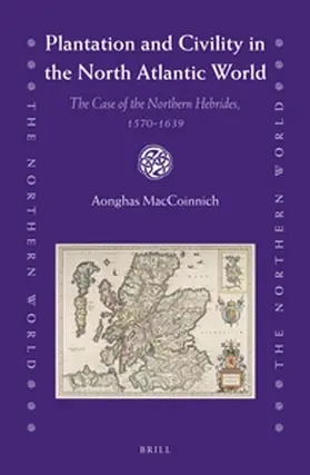 MacCoinnich |  Plantation and Civility in the North Atlantic World | Buch |  Sack Fachmedien