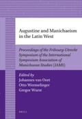 Oort / Wermelinger / Wurst |  Augustine and Manichaeism in the Latin West: Proceedings of the Fribourg-Utrecht Symposium of the International Symposium Association of Manichaean St | Buch |  Sack Fachmedien