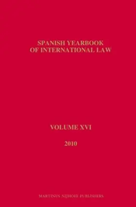 Asociación Española de Prof. de Derecho |  Spanish Yearbook of International Law, Volume 16 (2010) | Buch |  Sack Fachmedien