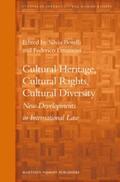 Borelli / Lenzerini |  Cultural Heritage, Cultural Rights, Cultural Diversity: New Developments in International Law | Buch |  Sack Fachmedien