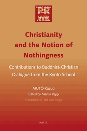 Muto / Repp |  Christianity and the Notion of Nothingness | Buch |  Sack Fachmedien