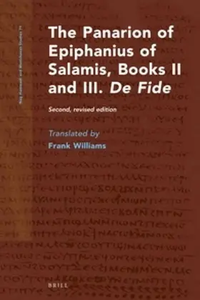 Williams |  The Panarion of Epiphanius of Salamis, Books II and III. de Fide | Buch |  Sack Fachmedien