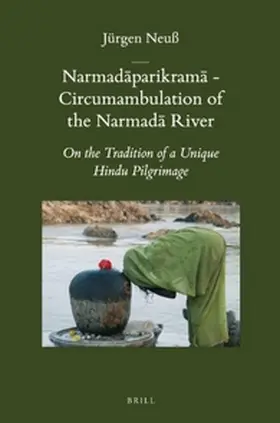 Neuß |  Narmad&#257;parikram&#257; - Circumambulation of the Narmad&#257; River | Buch |  Sack Fachmedien