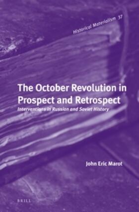 Marot | The October Revolution in Prospect and Retrospect | Buch | 978-90-04-22865-8 | sack.de