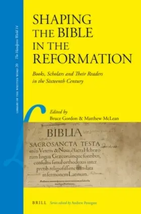 Gordon / McLean |  Shaping the Bible in the Reformation | Buch |  Sack Fachmedien