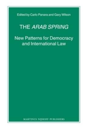 Panara / Wilson | The Arab Spring: New Patterns for Democracy and International Law | Buch | 978-90-04-23041-5 | sack.de