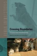 Birke / Hockenhull |  Crossing Boundaries: Investigating Human-Animal Relationships | Buch |  Sack Fachmedien