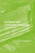 Chattopadhyay |  Socialism and Commodity Production: Essay in Marx Revival | Buch |  Sack Fachmedien