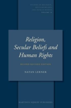 Lerner |  Religion, Secular Beliefs and Human Rights: Second Revised Edition | Buch |  Sack Fachmedien
