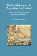 Houssaye Michienzi |  Datini, Majorque Et Le Maghreb (14e-15e Siècles) | Buch |  Sack Fachmedien