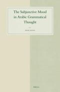 Sadan |  The Subjunctive Mood in Arabic Grammatical Thought | Buch |  Sack Fachmedien