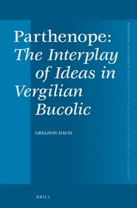 Davis |  Parthenope, The Interplay of Ideas in Vergilian Bucolic | Buch |  Sack Fachmedien
