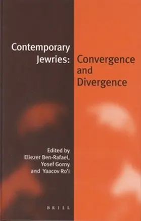 Ben-Rafael / Gorny / Ro'i |  Contemporary Jewries: Convergence and Divergence | Buch |  Sack Fachmedien