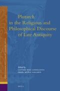 Roig Lanzillotta / Muñoz Gallarte |  Plutarch in the Religious and Philosophical Discourse of Late Antiquity | Buch |  Sack Fachmedien