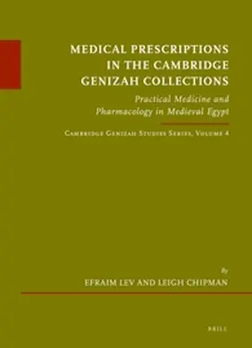 Lev / Chipman |  Medical Prescriptions in the Cambridge Genizah Collections | Buch |  Sack Fachmedien