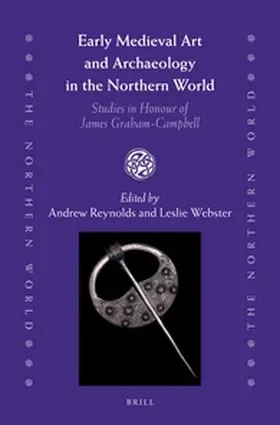 Reynolds / Webster |  Early Medieval Art and Archaeology in the Northern World: Studies in Honour of James Graham-Campbell | Buch |  Sack Fachmedien