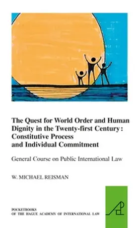 Reisman |  The Quest for World Order and Human Dignity in the Twenty-first Century | Buch |  Sack Fachmedien
