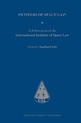 Hobe |  Pioneers of Space Law: A Publication of the International Institute of Space Law | Buch |  Sack Fachmedien