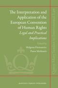 Fitzmaurice / Merkouris |  The Interpretation and Application of the European Convention of Human Rights: Legal and Practical Implications | Buch |  Sack Fachmedien