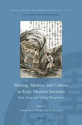  Mining, Monies, and Culture in Early Modern Societies | Buch |  Sack Fachmedien