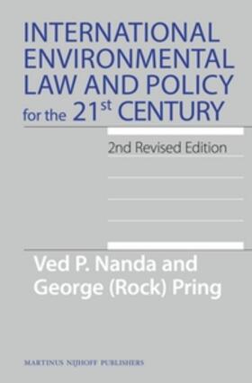 Nanda / Pring |  International Environmental Law and Policy for the 21st Century: 2nd Revised Edition | Buch |  Sack Fachmedien