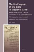 Demiri |  Muslim Exegesis of the Bible in Medieval Cairo: Najm Al-D&#299;n Al-&#7788;&#363;f&#299;'s (D. 716/1316) Commentary on the Christian Scriptures. a Cri | Buch |  Sack Fachmedien