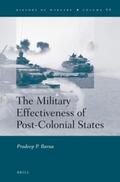 Barua |  The Military Effectiveness of Post-Colonial States | Buch |  Sack Fachmedien