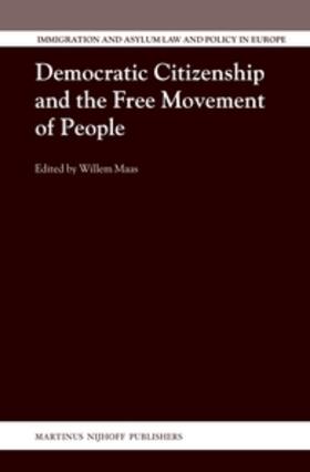 Maas | Democratic Citizenship and the Free Movement of People | Buch | 978-90-04-24327-9 | sack.de