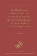Swepston |  The Development in International Law of Articles 23 and 24 of the Universal Declaration of Human Rights: The Labor Rights Articles | Buch |  Sack Fachmedien