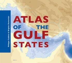 Cadène / Dumortier | Atlas of the Gulf States | Buch | 978-90-04-24560-0 | sack.de