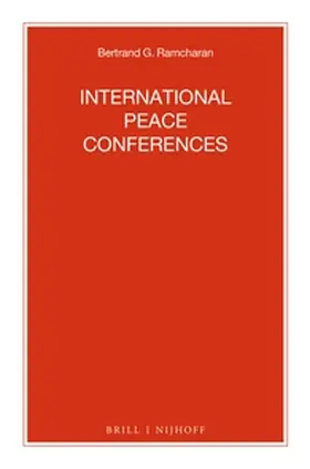 Ramcharan |  International Peace Conferences | Buch |  Sack Fachmedien
