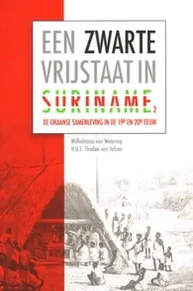 Velzen / Thoden van Velzen |  Een zwarte vrijstaat in Suriname (deel 2) | Buch |  Sack Fachmedien