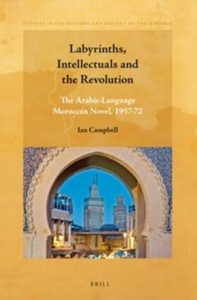 Campbell |  Labyrinths, Intellectuals and the Revolution | Buch |  Sack Fachmedien
