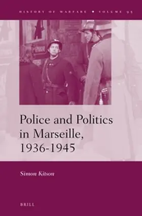 Kitson |  Police and Politics in Marseille, 1936-1945 | Buch |  Sack Fachmedien