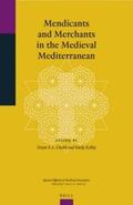 Chubb / Kelley |  Mendicants and Merchants in the Medieval Mediterranean: Special Offprint of Medieval Encounters Volume 18/2-3 | Buch |  Sack Fachmedien