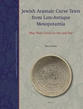 Levene |  Jewish Aramaic Curse Texts from Late-Antique Mesopotamia | Buch |  Sack Fachmedien