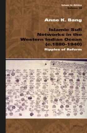 Bang | Islamic Sufi Networks in the Western Indian Ocean (C.1880-1940): Ripples of Reform | Buch | 978-90-04-25134-2 | sack.de