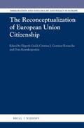 Guild / Gortázar Rotaeche / Kostakopoulou |  The Reconceptualization of European Union Citizenship | Buch |  Sack Fachmedien