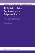 Kr&363;ma / Kruma |  EU Citizenship, Nationality and Migrant Status: An Ongoing Challenge | Buch |  Sack Fachmedien