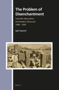 Asprem |  The Problem of Disenchantment: Scientific Naturalism and Esoteric Discourse, 1900-1939 | Buch |  Sack Fachmedien