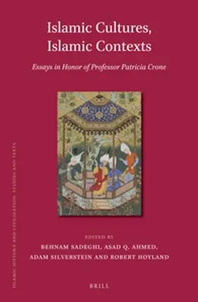 Ahmed / Sadeghi / Hoyland |  Islamic Cultures, Islamic Contexts | Buch |  Sack Fachmedien