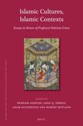 Ahmed / Sadeghi / Hoyland |  Islamic Cultures, Islamic Contexts: Essays in Honor of Professor Patricia Crone | Buch |  Sack Fachmedien