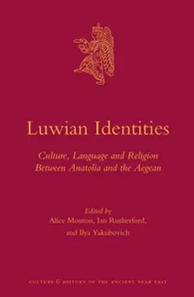 Mouton / Rutherford / Yakubovich |  Luwian Identities | Buch |  Sack Fachmedien