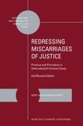 Knoops |  Redressing Miscarriages of Justice: Practice and Procedure in (International) Criminal Cases: 2nd Revised Edition | Buch |  Sack Fachmedien