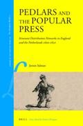 Salman |  Pedlars and the Popular Press: Itinerant Distribution Networks in England and the Netherlands 1600-1850 | Buch |  Sack Fachmedien